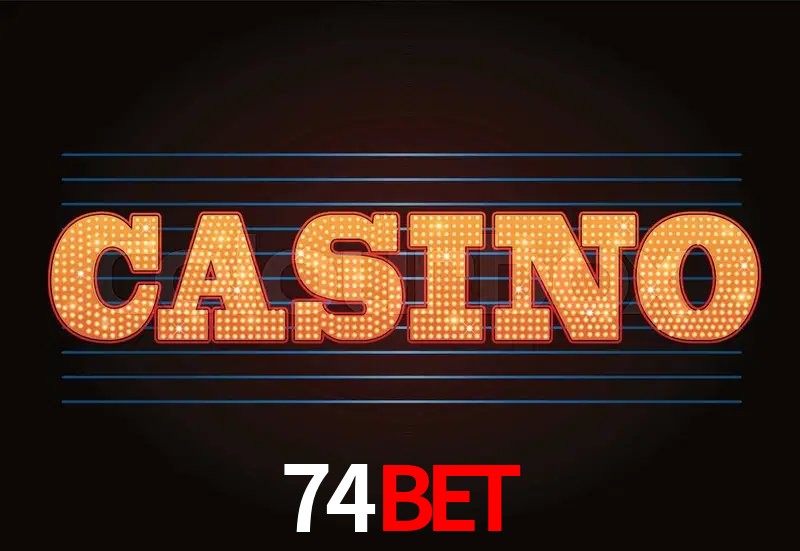 Casino Ao Vivo 74bet